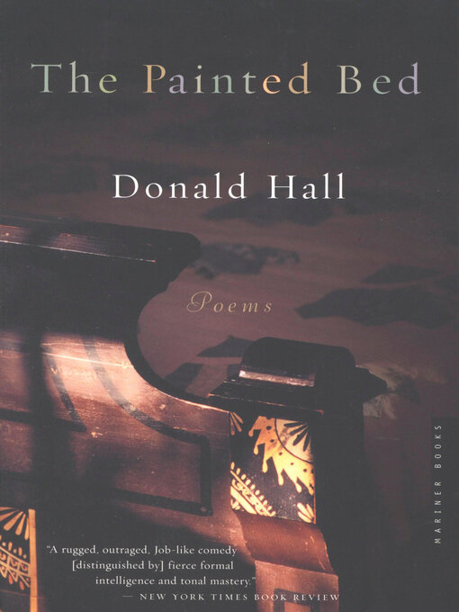 Title details for The Painted Bed by Donald Hall - Available